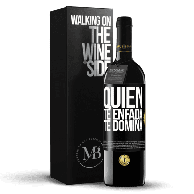 «Quien te enfada, te domina» Edición RED MBE Reserva