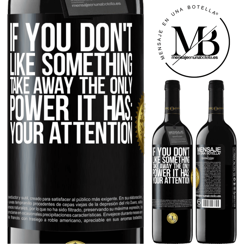 24,95 € Free Shipping | Red Wine RED Edition Crianza 6 Months If you don't like something, take away the only power it has: your attention Black Label. Customizable label Aging in oak barrels 6 Months Harvest 2019 Tempranillo