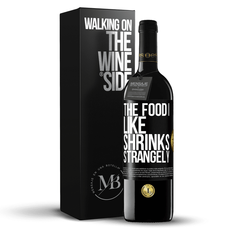 39,95 € Free Shipping | Red Wine RED Edition MBE Reserve The food I like shrinks strangely Black Label. Customizable label Reserve 12 Months Harvest 2014 Tempranillo