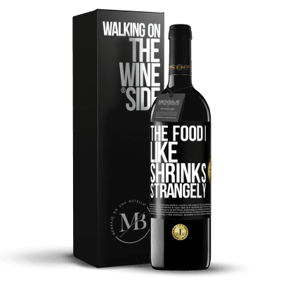 «The food I like shrinks strangely» RED Edition MBE Reserve