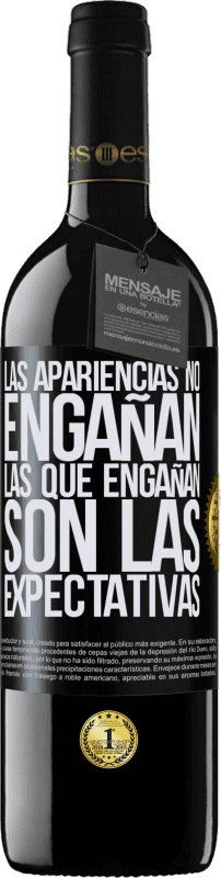 39,95 € | Vino Tinto Edición RED MBE Reserva Las apariencias no engañan. Las que engañan son las expectativas Etiqueta Negra. Etiqueta personalizable Reserva 12 Meses Cosecha 2016 Tempranillo