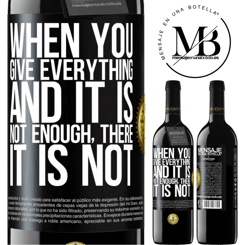 39,95 € Free Shipping | Red Wine RED Edition MBE Reserve When you give everything and it is not enough, there it is not Black Label. Customizable label Reserve 12 Months Harvest 2014 Tempranillo