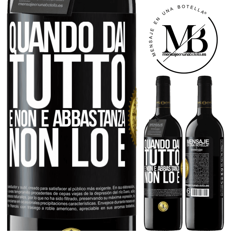 39,95 € Spedizione Gratuita | Vino rosso Edizione RED MBE Riserva Quando dai tutto e non è abbastanza, non lo è Etichetta Nera. Etichetta personalizzabile Riserva 12 Mesi Raccogliere 2014 Tempranillo