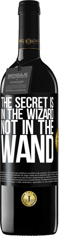 39,95 € | Red Wine RED Edition MBE Reserve The secret is in the wizard, not in the wand Black Label. Customizable label Reserve 12 Months Harvest 2014 Tempranillo