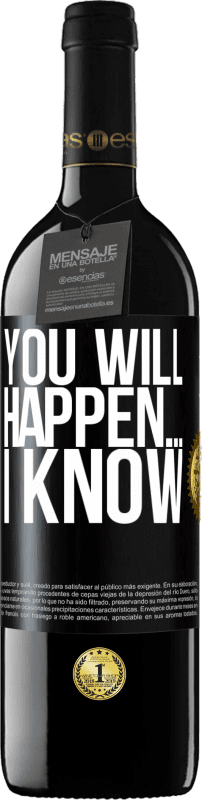39,95 € Бесплатная доставка | Красное вино Издание RED MBE Бронировать Вы случитесь ... Я знаю Черная метка. Настраиваемая этикетка Бронировать 12 Месяцы Урожай 2016 Tempranillo