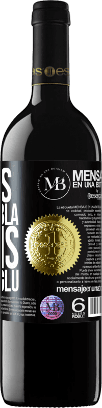 «Menos Bla Bla Bla e mais Glu Glu Glu» Edição RED MBE Reserva