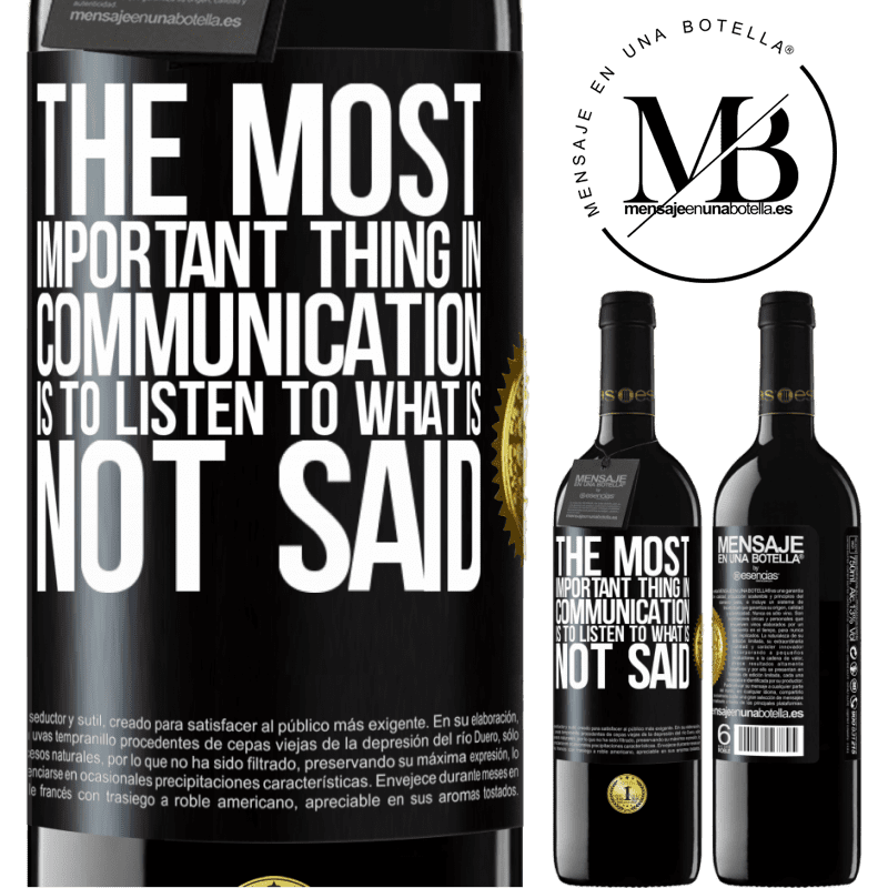 24,95 € Free Shipping | Red Wine RED Edition Crianza 6 Months The most important thing in communication is to listen to what is not said Black Label. Customizable label Aging in oak barrels 6 Months Harvest 2019 Tempranillo