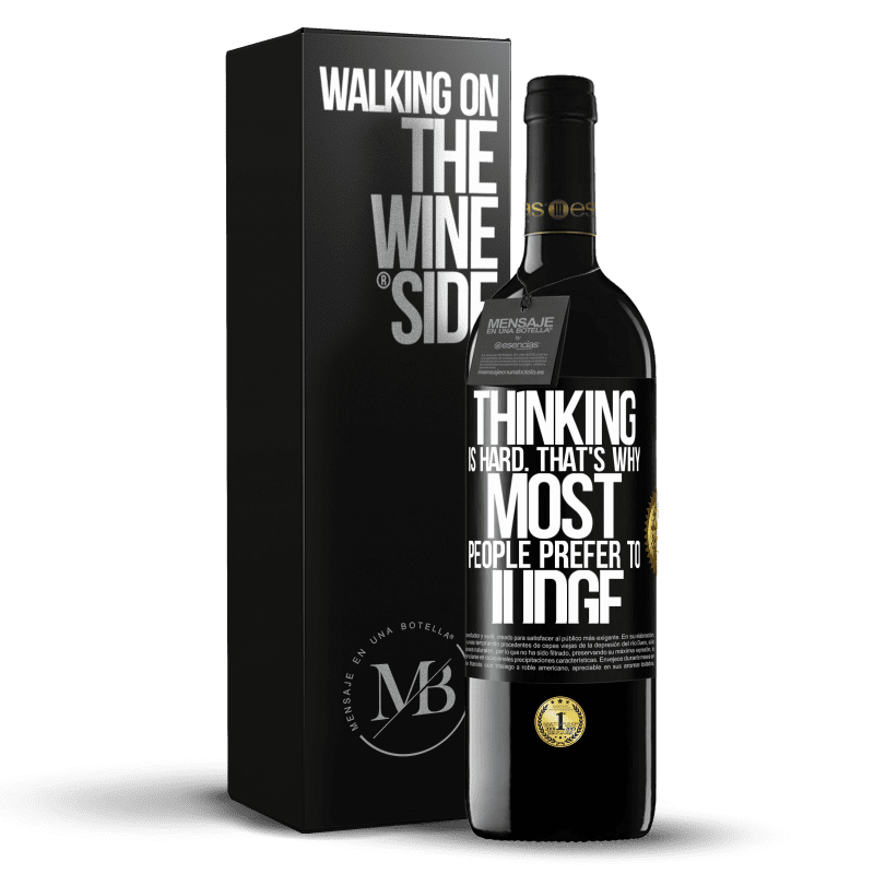 39,95 € Free Shipping | Red Wine RED Edition MBE Reserve Thinking is hard. That's why most people prefer to judge Black Label. Customizable label Reserve 12 Months Harvest 2014 Tempranillo