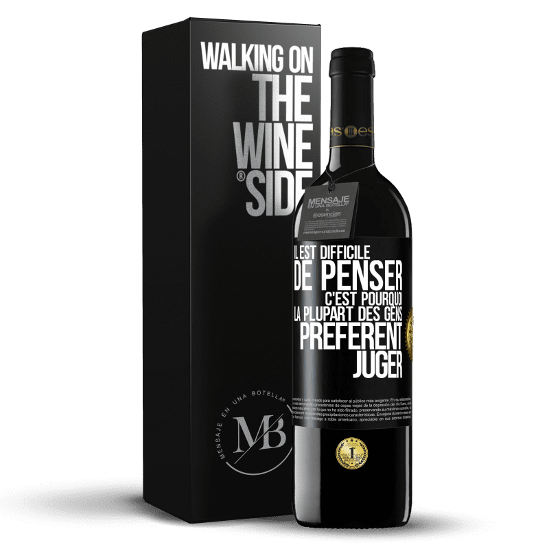 39,95 € Envoi gratuit | Vin rouge Édition RED MBE Réserve Il est difficile de penser. C'est pourquoi la plupart des gens préfèrent juger Étiquette Noire. Étiquette personnalisable Réserve 12 Mois Récolte 2015 Tempranillo