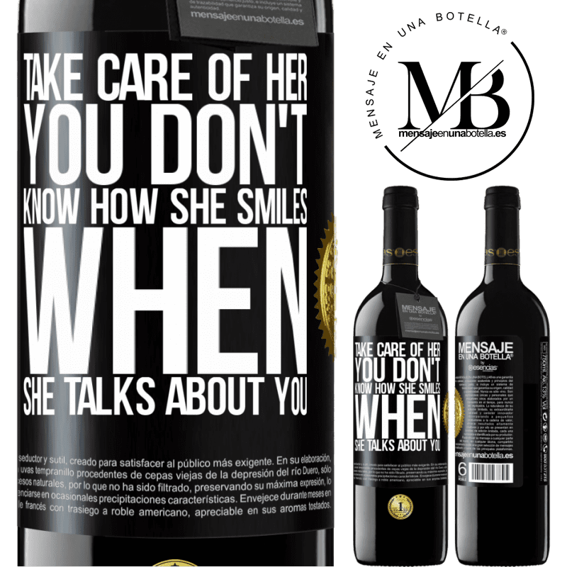 24,95 € Free Shipping | Red Wine RED Edition Crianza 6 Months Take care of her. You don't know how he smiles when he talks about you Black Label. Customizable label Aging in oak barrels 6 Months Harvest 2019 Tempranillo
