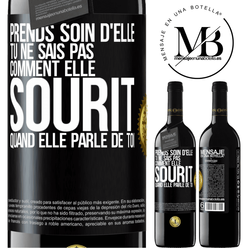 39,95 € Envoi gratuit | Vin rouge Édition RED MBE Réserve Prends soin d'elle. Tu ne sais pas comment elle sourit quand elle parle de toi Étiquette Noire. Étiquette personnalisable Réserve 12 Mois Récolte 2015 Tempranillo