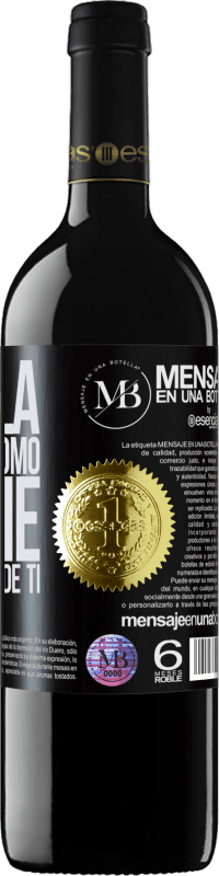 «Cuidala. No sabes cómo sonríe cuando habla de ti» Edición RED MBE Reserva