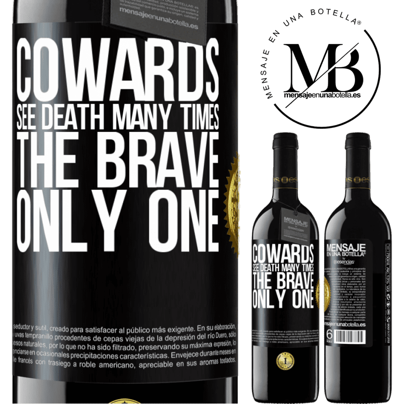 24,95 € Free Shipping | Red Wine RED Edition Crianza 6 Months Cowards see death many times. The brave only one Black Label. Customizable label Aging in oak barrels 6 Months Harvest 2019 Tempranillo