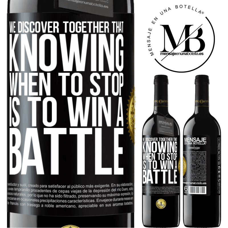 24,95 € Free Shipping | Red Wine RED Edition Crianza 6 Months We discover together that knowing when to stop is to win a battle Black Label. Customizable label Aging in oak barrels 6 Months Harvest 2019 Tempranillo