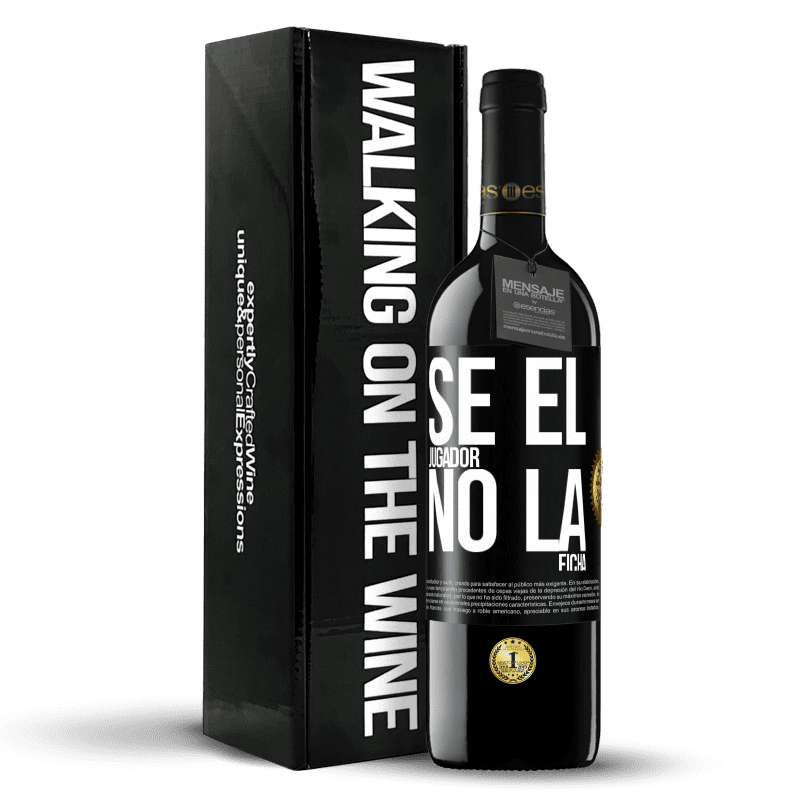 39,95 € Envío gratis | Vino Tinto Edición RED MBE Reserva Se el jugador, no la ficha Etiqueta Negra. Etiqueta personalizable Reserva 12 Meses Cosecha 2016 Tempranillo