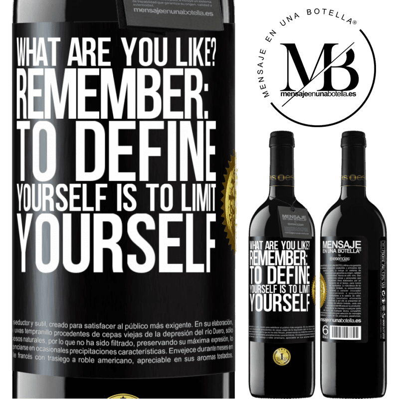 24,95 € Free Shipping | Red Wine RED Edition Crianza 6 Months what are you like? Remember: To define yourself is to limit yourself Black Label. Customizable label Aging in oak barrels 6 Months Harvest 2019 Tempranillo