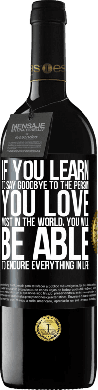 «If you learn to say goodbye to the person you love most in the world, you will be able to endure everything in life» RED Edition MBE Reserve