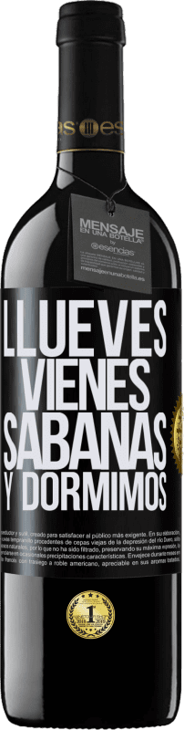 39,95 € Kostenloser Versand | Rotwein RED Ausgabe MBE Reserve Llueves, vienes, sábanas y dormimos Schwarzes Etikett. Anpassbares Etikett Reserve 12 Monate Ernte 2015 Tempranillo