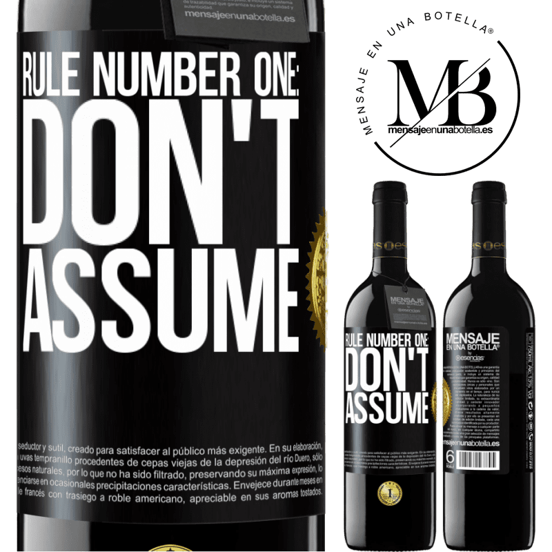 24,95 € Free Shipping | Red Wine RED Edition Crianza 6 Months Rule number one: don't assume Black Label. Customizable label Aging in oak barrels 6 Months Harvest 2019 Tempranillo