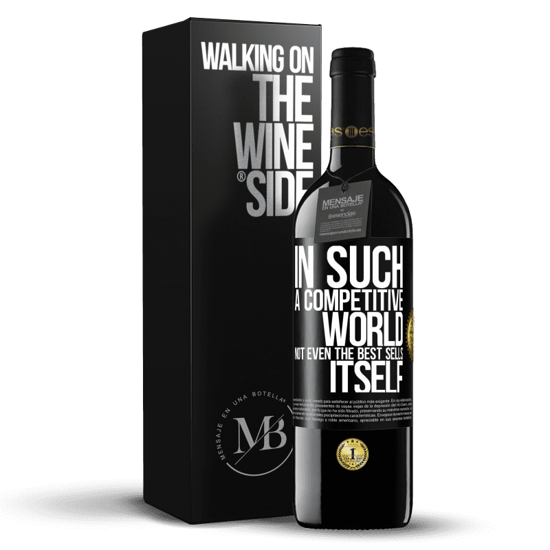 39,95 € Free Shipping | Red Wine RED Edition MBE Reserve In such a competitive world, not even the best sells itself Black Label. Customizable label Reserve 12 Months Harvest 2014 Tempranillo
