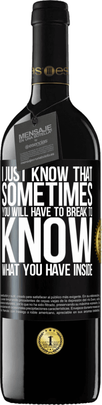 «Я просто знаю, что иногда вам придется ломать голову, чтобы узнать, что у вас внутри» Издание RED MBE Бронировать