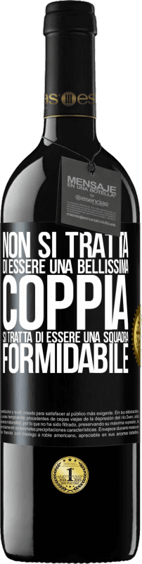 39,95 € | Vino rosso Edizione RED MBE Riserva Non si tratta di essere una bellissima coppia. Si tratta di essere una squadra formidabile Etichetta Nera. Etichetta personalizzabile Riserva 12 Mesi Raccogliere 2014 Tempranillo