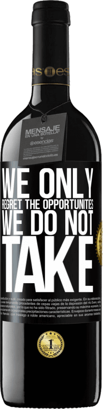 «Мы только сожалеем о возможностях, которые мы не используем» Издание RED MBE Бронировать