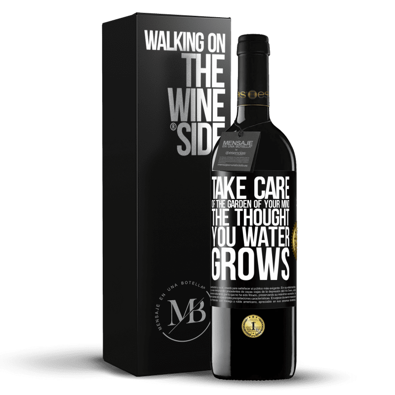 39,95 € Free Shipping | Red Wine RED Edition MBE Reserve Take care of the garden of your mind. The thought you water grows Black Label. Customizable label Reserve 12 Months Harvest 2015 Tempranillo