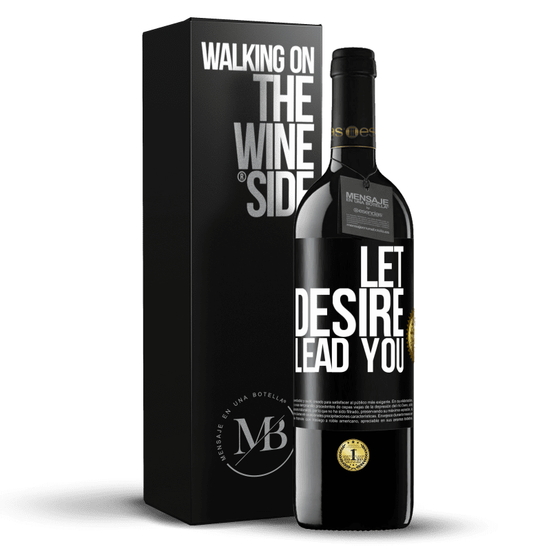 39,95 € Free Shipping | Red Wine RED Edition MBE Reserve Let desire lead you Black Label. Customizable label Reserve 12 Months Harvest 2014 Tempranillo