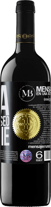 «Deja que el deseo te guíe» Edición RED MBE Reserva