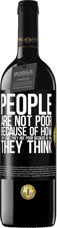 «人々は彼らがどのように生きているかという理由で貧しくはありません。彼は彼の考え方のせいで貧しい» REDエディション MBE 予約する