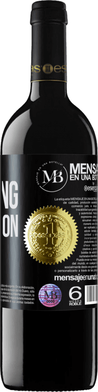 «Bottling perfection» Edición RED MBE Reserva