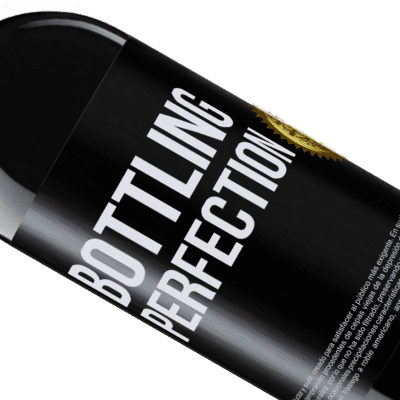 Expresiones Únicas y Personales. «Bottling perfection» Edición RED MBE Reserva