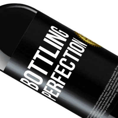 Espressioni Uniche e Personali. «Bottling perfection» Edizione RED MBE Riserva