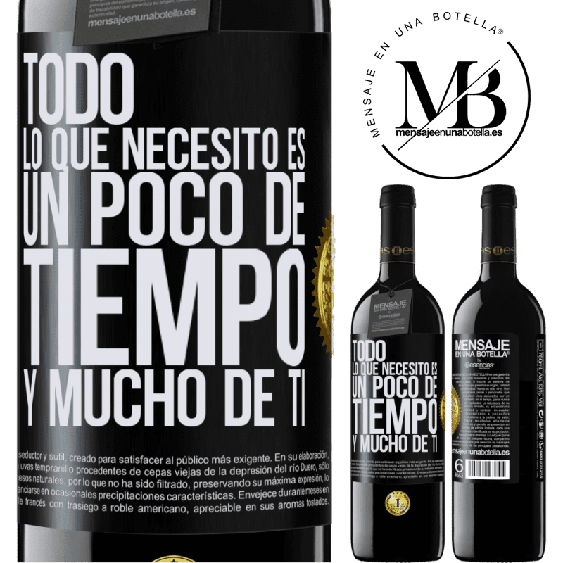 39,95 € Envío gratis | Vino Tinto Edición RED MBE Reserva Todo lo que necesito es un poco de tiempo y mucho de ti Etiqueta Negra. Etiqueta personalizable Reserva 12 Meses Cosecha 2014 Tempranillo