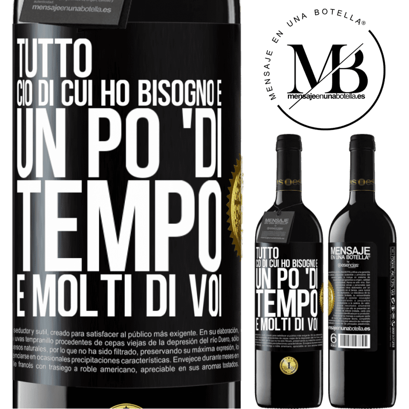 39,95 € Spedizione Gratuita | Vino rosso Edizione RED MBE Riserva Tutto ciò di cui ho bisogno è un po 'di tempo e molti di voi Etichetta Nera. Etichetta personalizzabile Riserva 12 Mesi Raccogliere 2014 Tempranillo