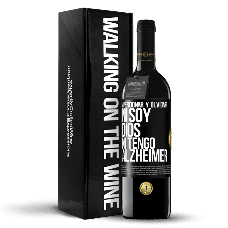 39,95 € Envío gratis | Vino Tinto Edición RED MBE Reserva ¿Perdonar y olvidar? Ni soy Dios, ni tengo alzheimer Etiqueta Negra. Etiqueta personalizable Reserva 12 Meses Cosecha 2014 Tempranillo