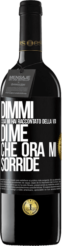 39,95 € Spedizione Gratuita | Vino rosso Edizione RED MBE Riserva Dimmi cosa mi hai raccontato della vita di me che ora mi sorride Etichetta Nera. Etichetta personalizzabile Riserva 12 Mesi Raccogliere 2014 Tempranillo