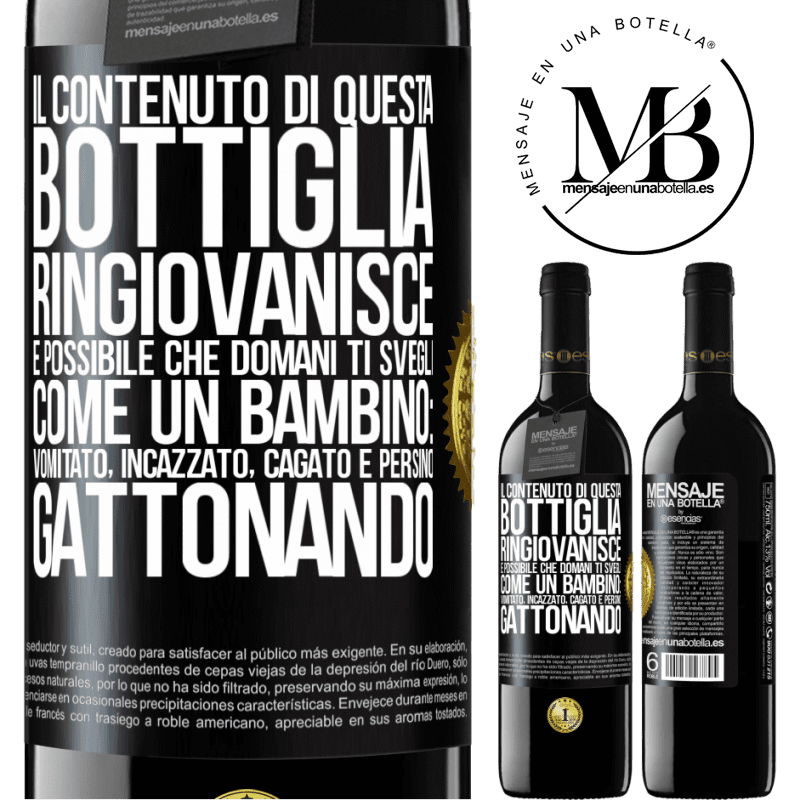 39,95 € Spedizione Gratuita | Vino rosso Edizione RED MBE Riserva Il contenuto di questa bottiglia ringiovanisce. È possibile che domani ti svegli come un bambino: vomitato, incazzato, Etichetta Nera. Etichetta personalizzabile Riserva 12 Mesi Raccogliere 2015 Tempranillo