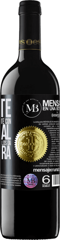 «Quédate con quien te despierte con sexo oral, que los buenos días te los da cualquiera» Edición RED MBE Reserva