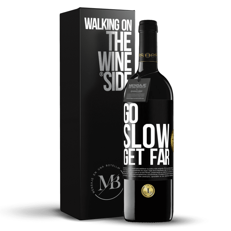 39,95 € Free Shipping | Red Wine RED Edition MBE Reserve Go slow. Get far Black Label. Customizable label Reserve 12 Months Harvest 2014 Tempranillo