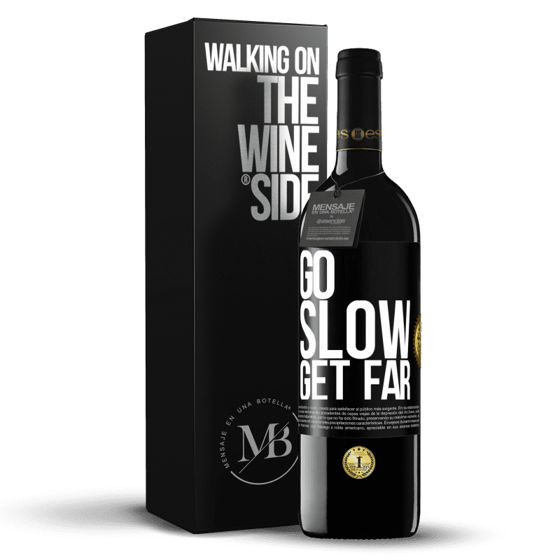 39,95 € Free Shipping | Red Wine RED Edition MBE Reserve Go slow. Get far Black Label. Customizable label Reserve 12 Months Harvest 2015 Tempranillo