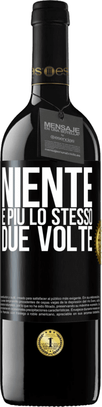 Spedizione Gratuita | Vino rosso Edizione RED MBE Riserva Niente è più lo stesso due volte Etichetta Nera. Etichetta personalizzabile Riserva 12 Mesi Raccogliere 2014 Tempranillo