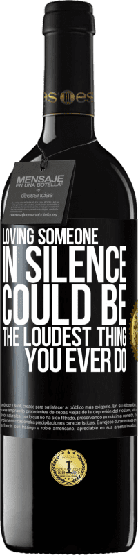 «Любить кого-то в тишине может быть самой громкой вещью, которую ты когда-либо делал» Издание RED MBE Бронировать