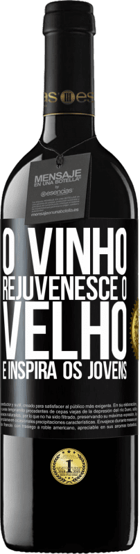 39,95 € Envio grátis | Vinho tinto Edição RED MBE Reserva O vinho rejuvenesce o velho e inspira os jovens Etiqueta Preta. Etiqueta personalizável Reserva 12 Meses Colheita 2016 Tempranillo