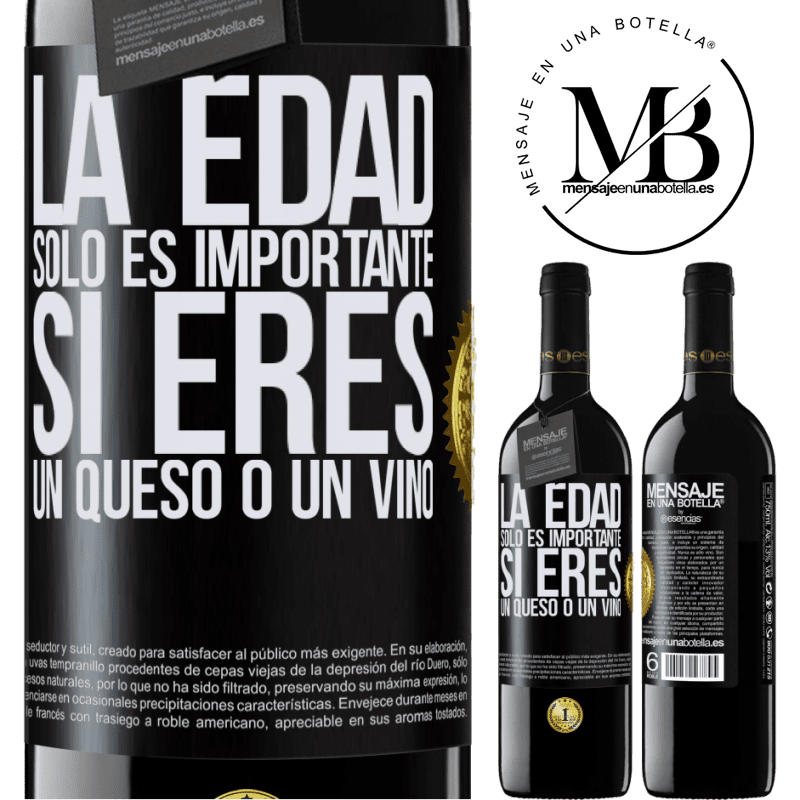 39,95 € Envío gratis | Vino Tinto Edición RED MBE Reserva La edad solo es importante si eres un queso o un vino Etiqueta Negra. Etiqueta personalizable Reserva 12 Meses Cosecha 2014 Tempranillo