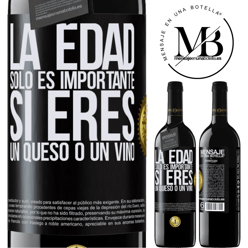 39,95 € Envío gratis | Vino Tinto Edición RED MBE Reserva La edad solo es importante si eres un queso o un vino Etiqueta Negra. Etiqueta personalizable Reserva 12 Meses Cosecha 2015 Tempranillo