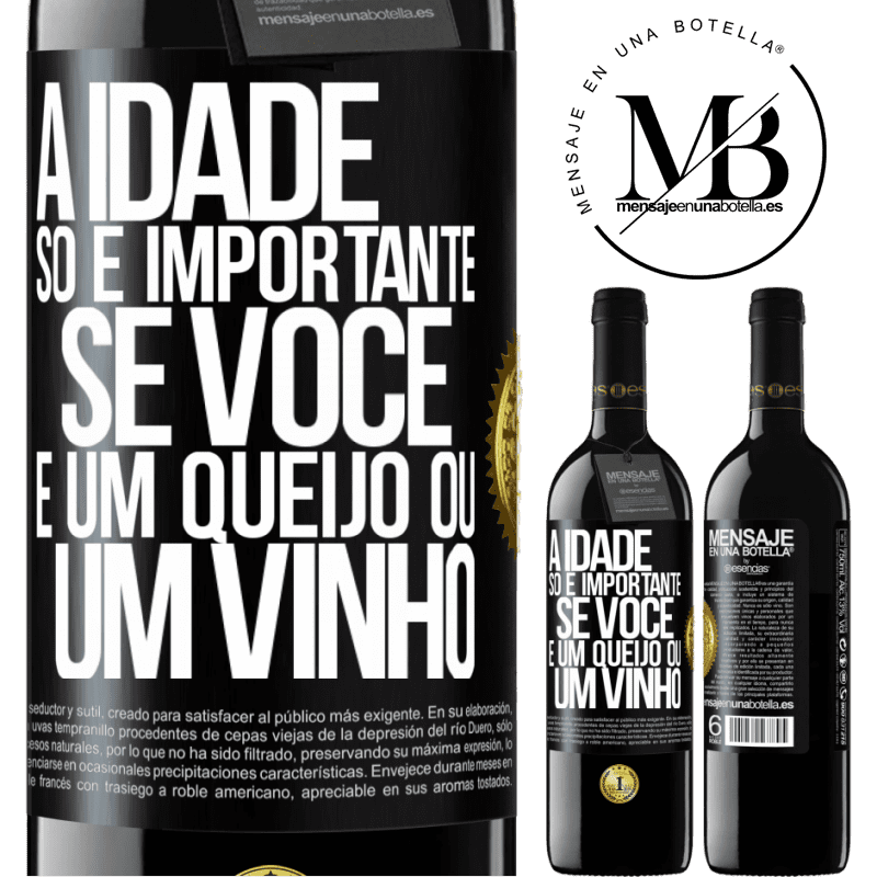 39,95 € Envio grátis | Vinho tinto Edição RED MBE Reserva A idade só é importante se você é um queijo ou um vinho Etiqueta Preta. Etiqueta personalizável Reserva 12 Meses Colheita 2015 Tempranillo