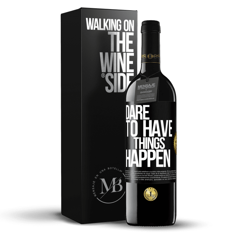 39,95 € Free Shipping | Red Wine RED Edition MBE Reserve Dare to have things happen Black Label. Customizable label Reserve 12 Months Harvest 2014 Tempranillo