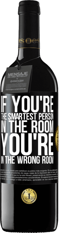 «Если ты самый умный человек в комнате, ты не в той комнате» Издание RED MBE Бронировать